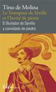 LE TROMPEUR DE SEVILLE ET L'INVITE DE PIERRE  -  EL BOURLADOR DE SEVILLA Y CONVIDADO DE PIEDRA 